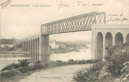 CPA FRANCE 56 "Trinité sur Mer, le pont de Kerispert"