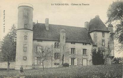 / CPA FRANCE 38 "La Tour du Pin, château de Tournin"