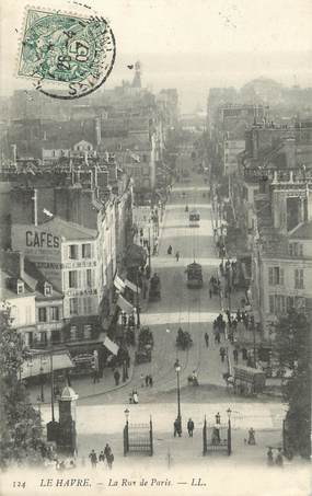 / CPA FRANCE 76 "Le Havre, la rue de Paris"