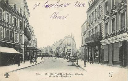 / CPA FRANCE 03 "Montluçon, Bld Courtay et rue de la Boucherie"