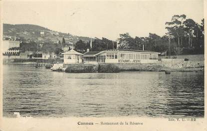 / CPA FRANCE 06 "Cannes, restaurant de la réserve"