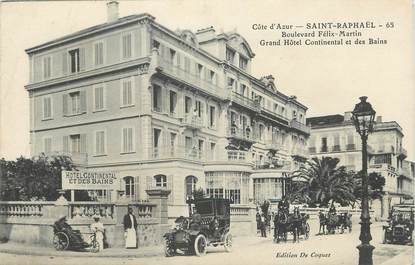 / CPA FRANCE 83 "Saint Raphaël, bld Félix Martin, grand hôtel Continental et des bains"