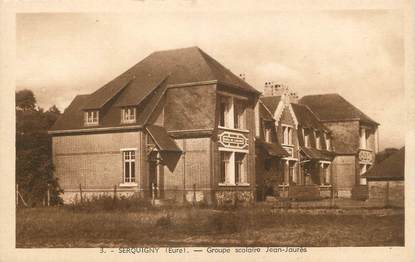 / CPA FRANCE 27 "Serquigny, groupe scolaire Jean Jaurès"