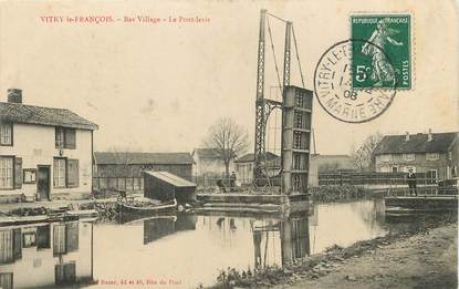 / CPA FRANCE 51 "Vitry le François, bas village, le pont Levis"