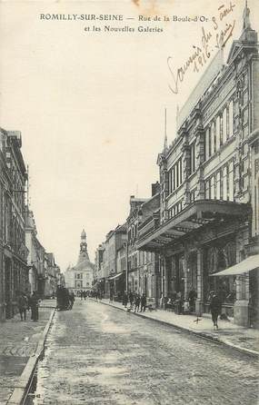 / CPA FRANCE 10 "Romilly sur Seine, rue de la boule d'or et les nouvelles galeries"