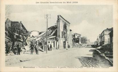 / CPA FRANCE 82 "Montauban, Faubourg Toulousain, à gauche l'institut Saint Joseph" /  INONDATIONS 1930