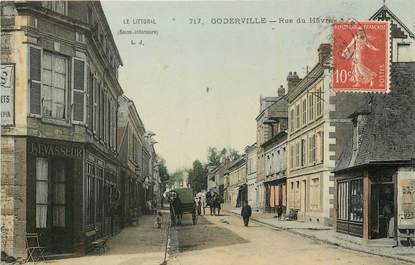 / CPA FRANCE 76 "Goderville, rue du Havre"