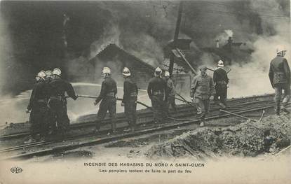 / CPA FRANCE 93 "Saint Ouen, incendie des Magasins du Nord à Saint Ouen" / POMPIER