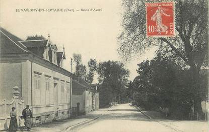 / CPA FRANCE 18 "Savigny en Septaine, route d'Avord"