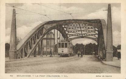 / CPA FRANCE 68 "Mulhouse, entrée de la ville"le pont d'Altkirch" / TRAMWAY