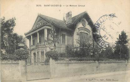 / CPA FRANCE 52 "Saint Dizier, la maison Driout"