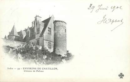 / CPA FRANCE 36 "Environs de Chatillon, château de Palluau"