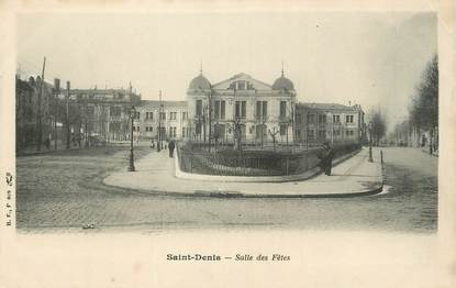 / CPA FRANCE 93 "Saint Denis, salle des fêtes"