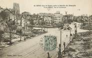 51 Marne / CPA FRANCE 51 "Reims dans les ruines après la retraite des allemands, place d'Erlon, vers la Cathédrale"