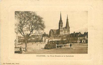 / CPA FRANCE 28 "Chartres, la place Châtelet et la cathédrale"