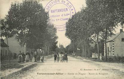 / CPA FRANCE 03 "Varennes sur Allier, entrée du Fragne, route de Rougères"