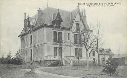 / CPA FRANCE 03 "Saint Germain des fossés, villa de la Croix de l'Orme"