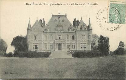 / CPA FRANCE 77 "Environs de Rozoy en Brie, le château de Breuille"
