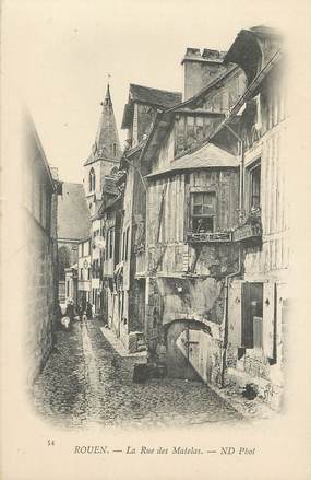 / CPA FRANCE 76 "Rouen, la rue des Matelas"