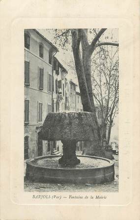 / CPA FRANCE 83 "Barjols, fontaine de la mairie"