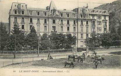 / CPA FRANCE 63 "La Mont Dore, international hôtel"