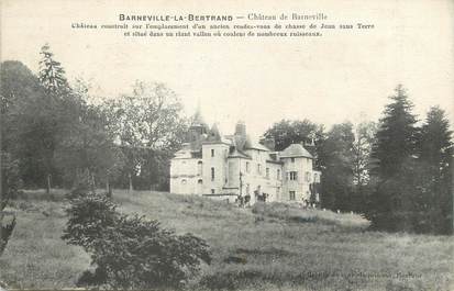 / CPA FRANCE 14 "Barneville La Bertrand, château de Barneville"