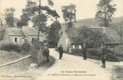 / CPA FRANCE 14 "Clécy, hameau de Cantepie"