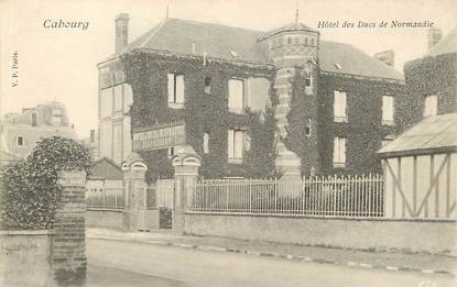 / CPA FRANCE 14 "Cabourg, hôtel des Ducs de Normandie"