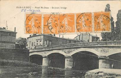 CPA FRANCE 55 "Bar le Duc, Pont Saint Jean "