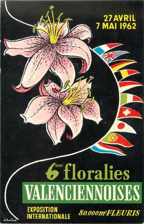 / CPSM FRANCE 59 "6èmes Floralies Valenciennoises"