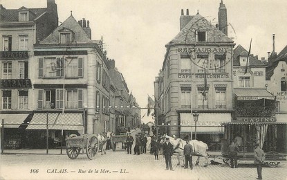 / CPA FRANCE 62 "Calais, rue de la mer"