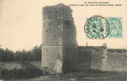 CPA FRANCE 14 "Merville, ruines de l'une des tours de l'ancien chateau féodal"