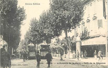 CPA FRANCE 06 "Nice, l'avenue de la gare, Café de la Régence" / TRAMWAY