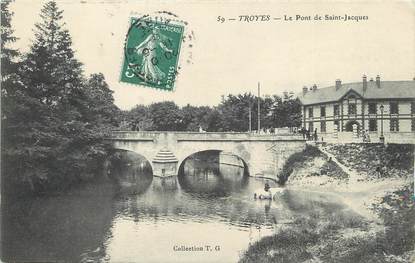  / CPA FRANCE 10 "Troyes, le pont de Saint Jacques"