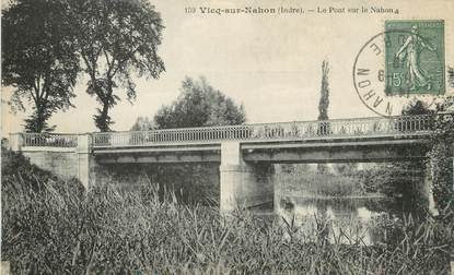 / CPA FRANCE 36 "Vicq sur Nahon, le pont sur le Nahon"