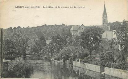 / CPA FRANCE 21 "Aisey sur Seine, l'église et le cours de la Seine"