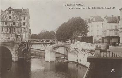 / CPA FRANCE 77 "Le pont de Meaux après la retraite des Allemands"