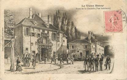 / CPA FRANCE 54 "Le vieux Nancy, porte de la citadelle"