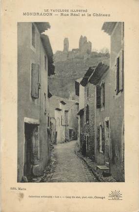 / CPA FRANCE 84 "Mondragon, rue Réal et le château"