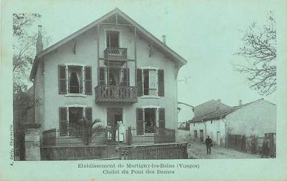 CPA FRANCE 88 " Etablissement de Martigny les Bains, chalet du Pont des Dames"