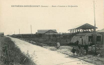 / CPA FRANCE 80 "Estrées Deniécourt, route d'Amiens à Saint Quentin"