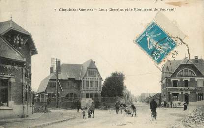  / CPA FRANCE 80 "Chaulnes, les 4 chemins et le monument du souvenir"