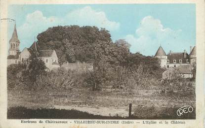  / CPA FRANCE 36 "Villedieu sur Indre, l'église et le château"