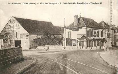 CPA FRANCE 89 "Pont sur Yonne,  Hotel des Voyageurs"