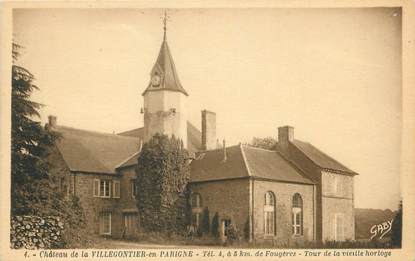 / CPA FRANCE 35 "Château de la Villegontier en Parigne, tour de la vieille horloge"