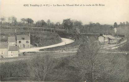 / CPA FRANCE 35 "Tremblay, la gare et la route de Saint Brice"