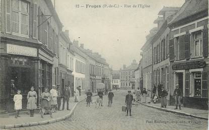 / CPA FRANCE 62 "Fruges, rue de l'église"