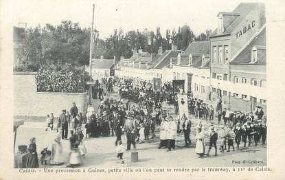 / CPA FRANCE 62 "Calais, une procession à Guines"