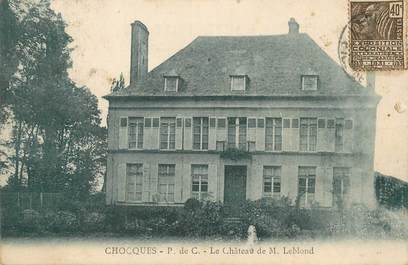 / CPA FRANCE 62 "Chocques, le château de M Leblond"