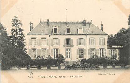 CPA FRANCE 89 " Theil sur Vanne, le chateau"